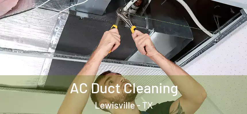  AC Duct Cleaning Lewisville - TX